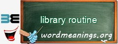 WordMeaning blackboard for library routine